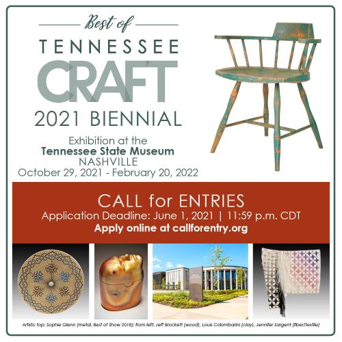 Call For Entries To Best Of Tennessee Craft 2021 Exhibition