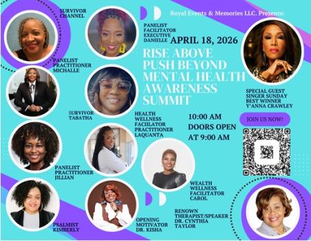 Rise Above Push Beyond Mental Health Awareness Summit Set For April 18 ...