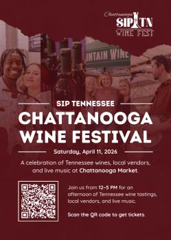 Annual Sip TN Chattanooga Wine Festival Set For April 11